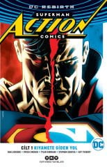 Superman Action Comics Cilt 1 - Kıyamete Giden Yol (DC Rebirth)