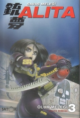 Savaş Meleği Alita Cilt 3 - Ölüm Meleği