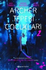 Archer Tepesi Çocukları Cilt 2