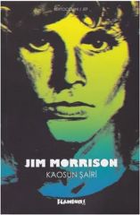 Jim Morrison - Kaosun Şairi