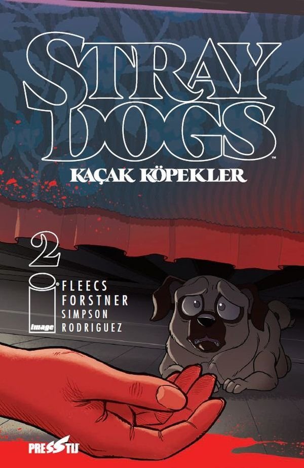 Stray Dogs Kaçak Köpekler - Sayı 2 (Kapak A)