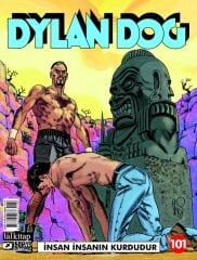 Dylan Dog Sayı 101 - İnsan İnsanın Kurdudur