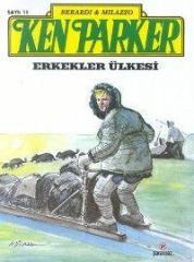 Ken Parker Sayı 11 - Erkekler Ülkesi