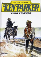 Ken Parker Sayı 44 - Yuma Yolunda