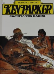 Ken Parker Sayı 45 - Cochito'nun Kadını