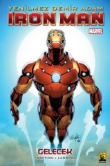 Iron Man Cilt 11 - Gelecek