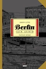 Berlin - Üçüncü Kitap - Işık Şehir