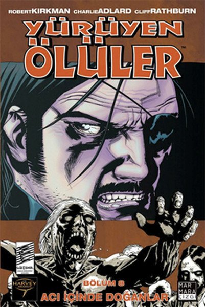 Yürüyen Ölüler Bölüm 8 - Acı İçinde Doğanlar