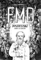 FMD Dostoyevski - Hayatı ve Eserleri