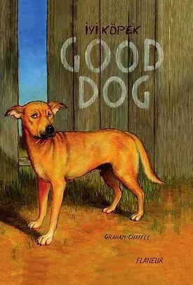Good Dog - İyi Köpek