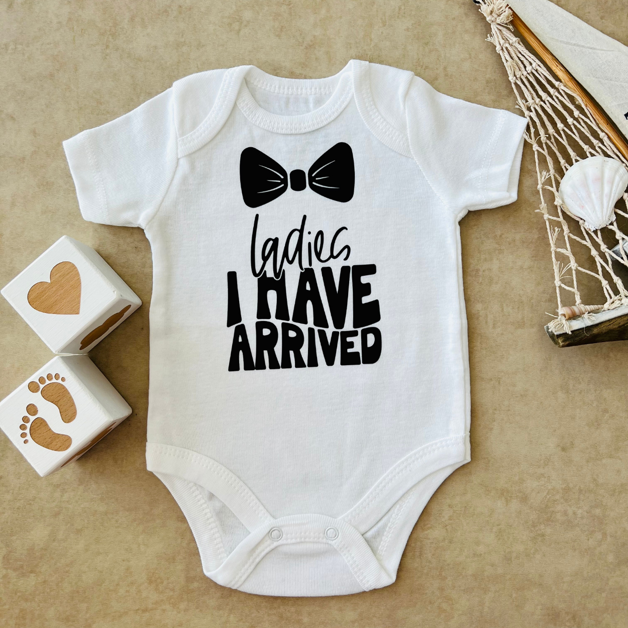Ladies I Have Arrived - Özel Tasarım Bebek Body/Zıbın Baby Bodysuit