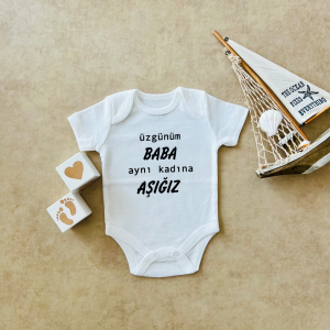 Üzgünüm Baba Aynı Kadına Aşığız - Özel Tasarım Bebek Body/Zıbın Baby Bodysuit