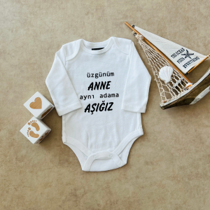 Üzgünüm Anne Aynı Adama Aşığız - Özel Tasarım Bebek Body/Zıbın Baby Bodysuit