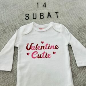 Valentine Cutie - Özel Tasarım Bebek Body/Zıbın Baby Bodysuit