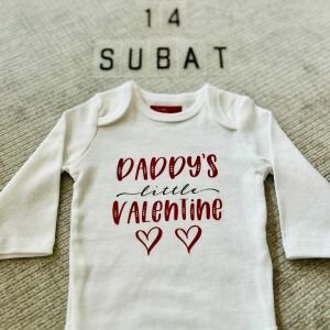 Daddy's Little Valentine - Özel Tasarım Bebek Body/Zıbın Baby Bodysuit