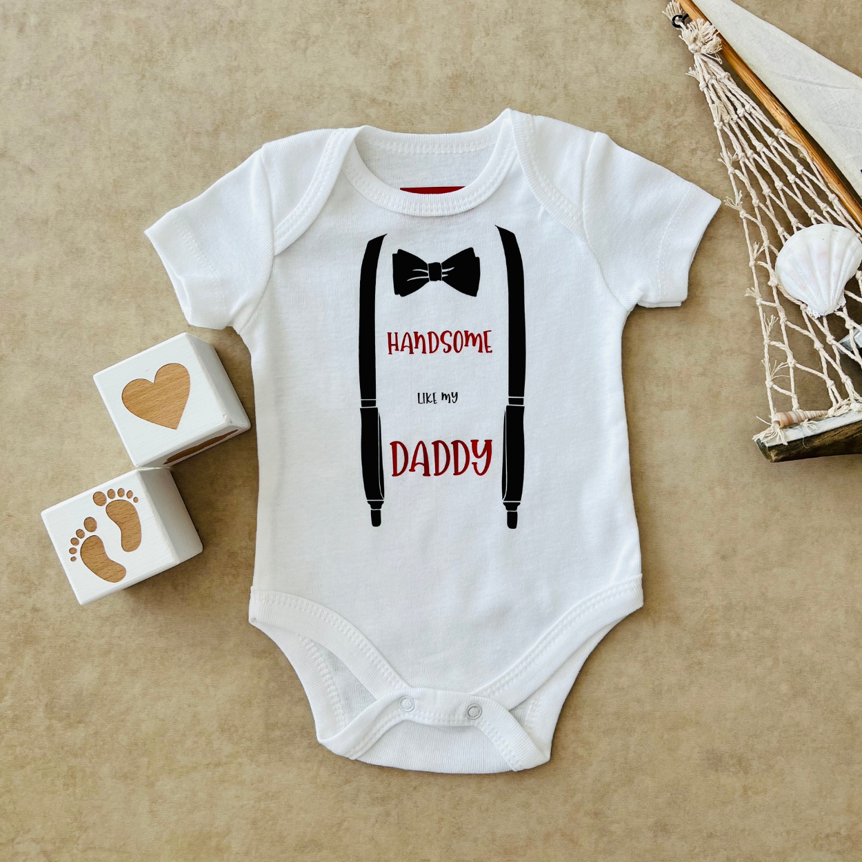 Handsome Like My Daddy - Özel Tasarım Bebek Body/Zıbın Baby Bodysuit