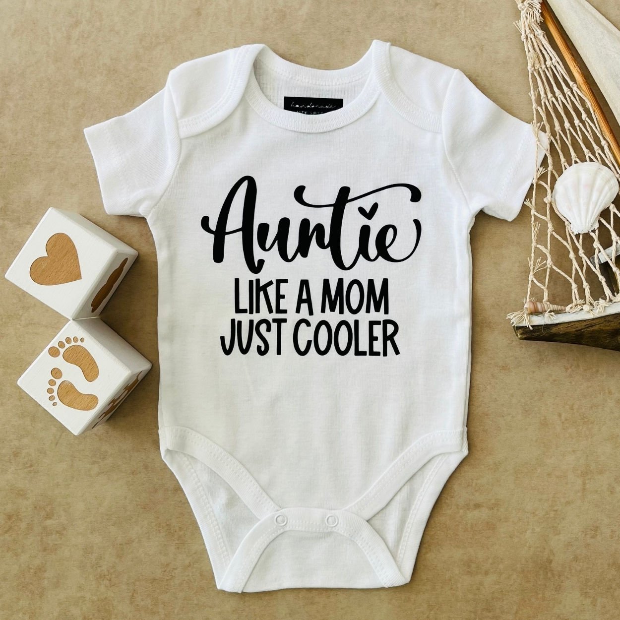 Auntie Like A Mom Just Cooler - Özel Tasarım Bebek Body/Zıbın Baby Bodysuit