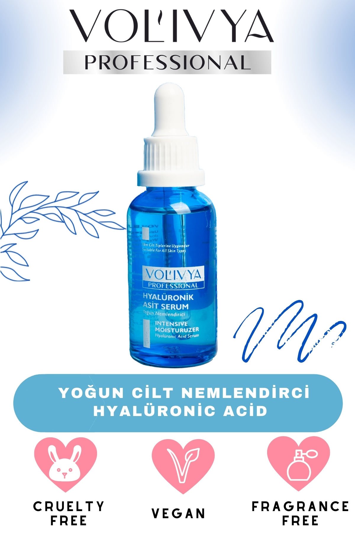 Volivya Yoğun Nemlendirici Hyalüronic Acid Serum 30ml - Hyalüronic Acid - Vitamin B5 - Niacinamide Vh