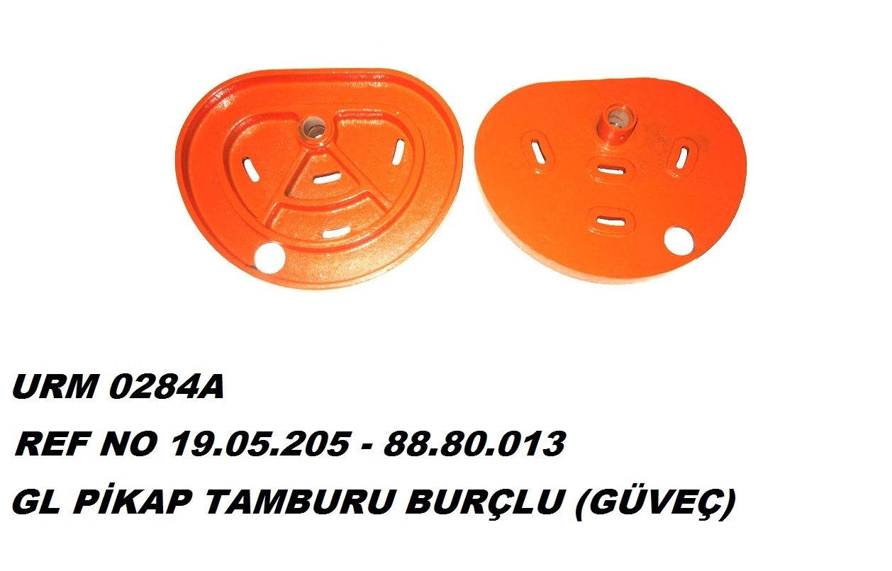 PİKAP TAMBUR GÜVECİ BURÇLU REF NO : 19.05.205