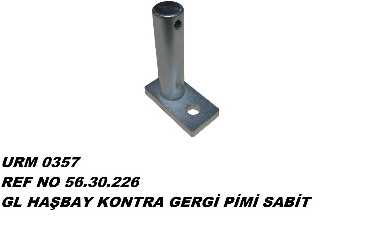 KONTRA SABİTLEME PİMİ REF NO : 56.30.226