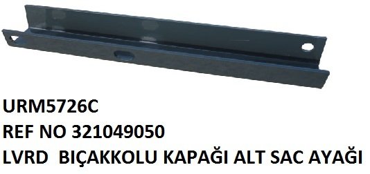 BICAKKOLU KAPAĞI ALT SACI AYAĞI REF NO: LA 321049050