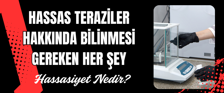 Hassas Teraziler Hakkında Bilinmesi Gereken Her Şey: Hassasiyet Ne Demektir?