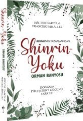 Shinrin Yoku – Orman Banyosu
