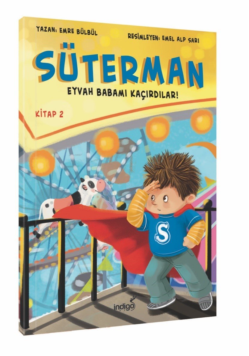 Süterman 2. Kitap – Eyvah Babamı Kaçırdılar !