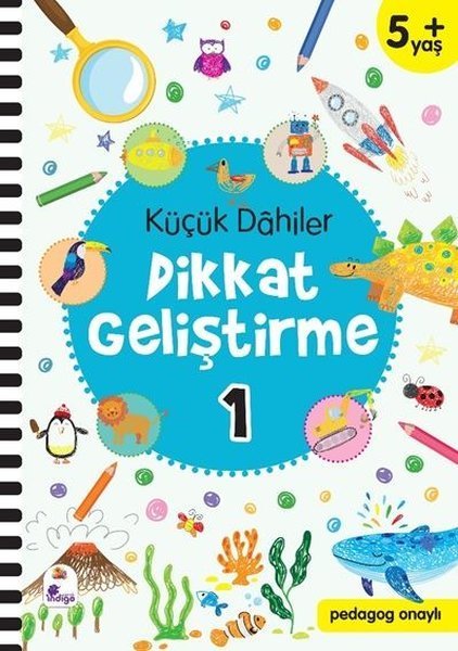 Küçük Dahiler Dikkat Geliştirme 1 - 5+ Yaş