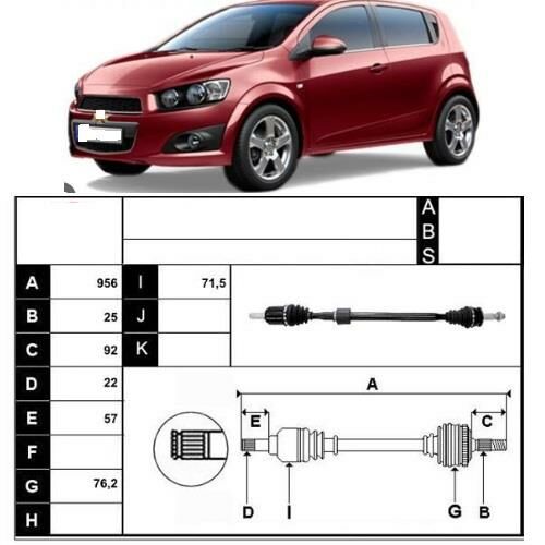 AKS SAĞ KOMPLE CHEVROLET AVEO 1.3D 2011-2015 DIŞ FREZE :25, İÇ FREZE : 22, BOY :956) 95015622-CT127RN