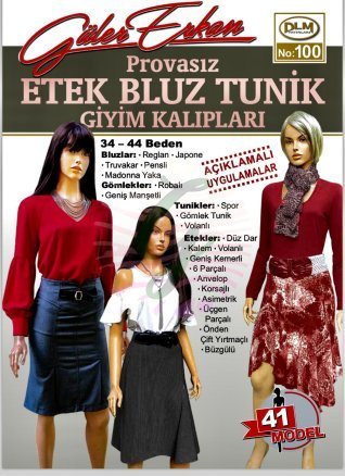 Güler Erkan'ın Provasız Etek-Bluz-Tunik Giyim Kalıpları No:100