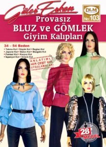Güler Erkan'ın Provasız Bluz-Gömlek Giyim Kalıpları No:103