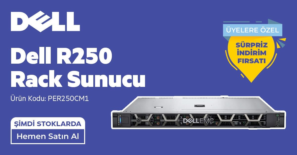 Dell R250 Rack Sunucu Fiyatları
