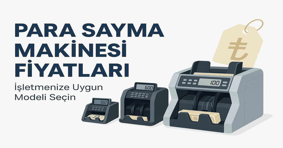 Para Sayma Makinesi Alacaklara: Fiyatlar Neye Göre Değişiyor?