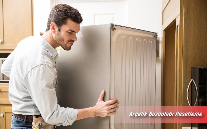 Arçelik Buzdolabı Resetleme – No Frost Buzdolabı Resetleme