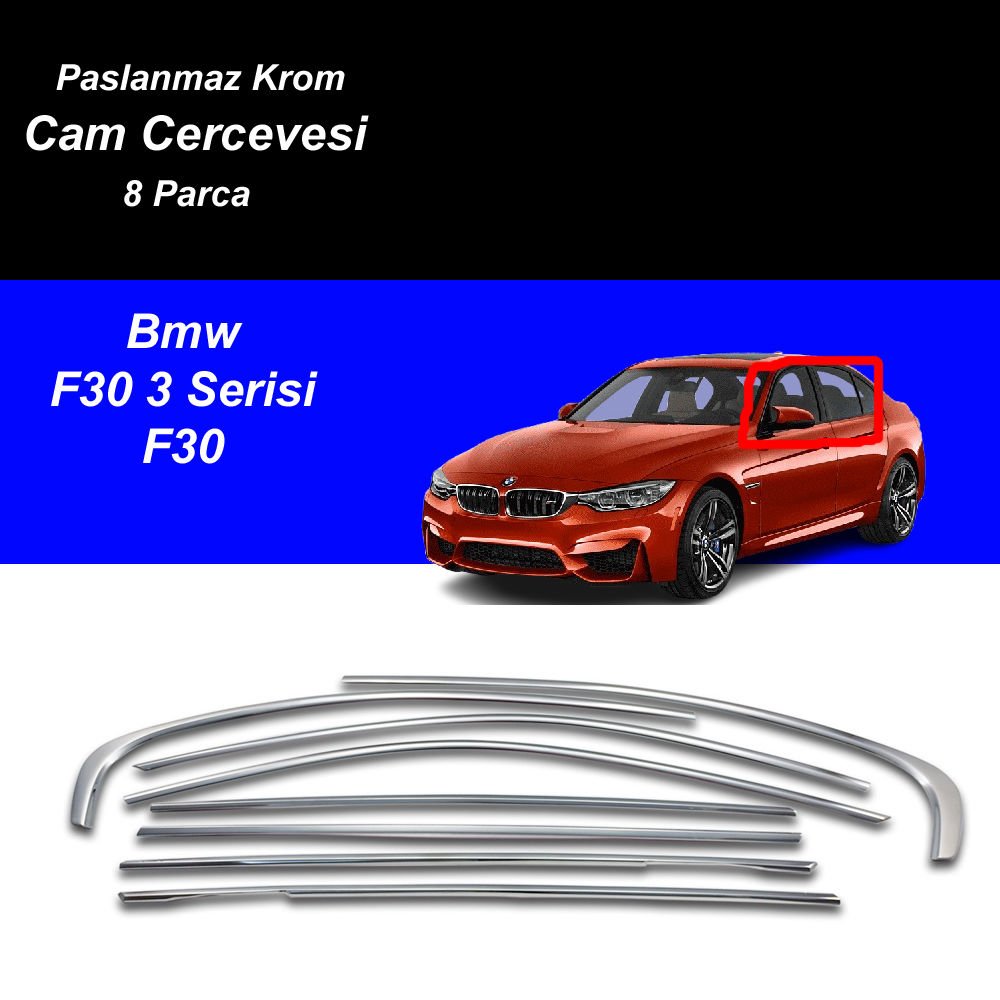 Bmw 3 Serisi F30 Cam Çıtası Komple Set Çerçevesi Kromu Nikelajı 2011-2019