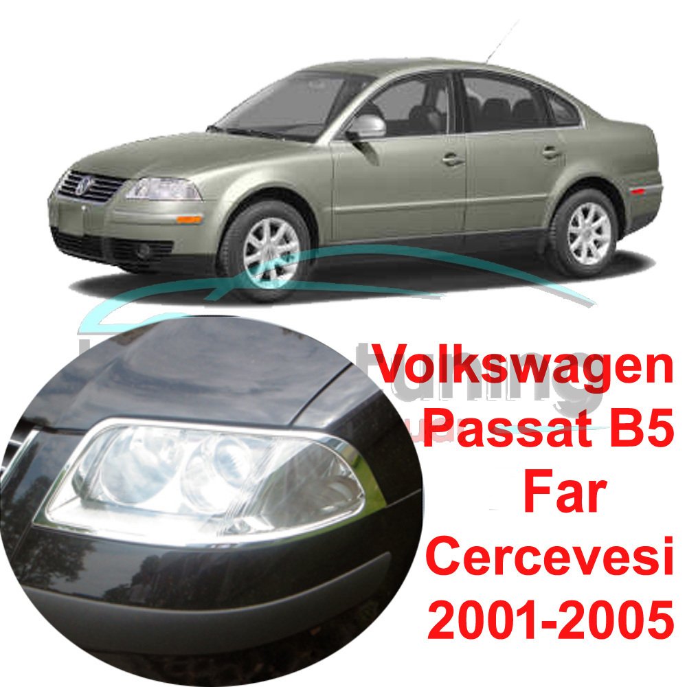 Volkswagen Passat B5 Far Çerçevesi Kromu Nikelajı 2001-2005