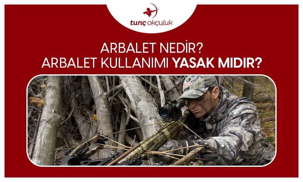 Arbalet Nedir? Arbalet Kullanımı Yasak mıdır?