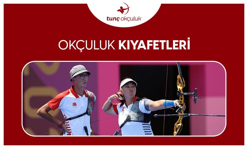 Okçuluk Kıyafetleri