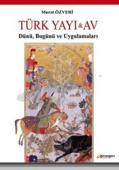 Kitap Türk Yayı & Av Murat Özveri