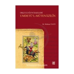 Kitap Okçuluğun İlkeleri Umdetü'l-Mütenazilin