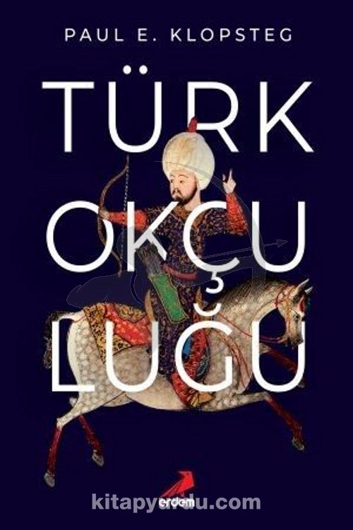 Kitap Türk Okçuluğu Paul E. Klopsteg