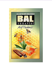 Allah'ın Bir Mucizesi ''Bal Tedavisi'' - Arif Taşdemir