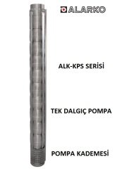 Alarko 7077/08  40Hp  7'' Paslanmaz Çelik Derin Kuyu Tek Dalgıç Pompa (Tek Pompa-Pompa Kademesi) ALK-KPS Serisi