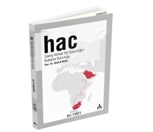 HAC Güney Afrikalı Bir Sosyoloğun Kutsal/a Yolculuğu