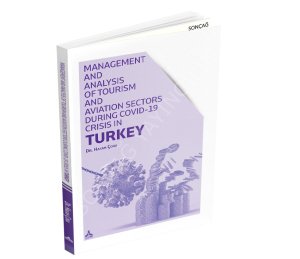 MANAGEMENT AND ANALYSIS OF TOURISM AND AVIATION SECTORS DURING COVID-19 CRISIS IN TURKEY