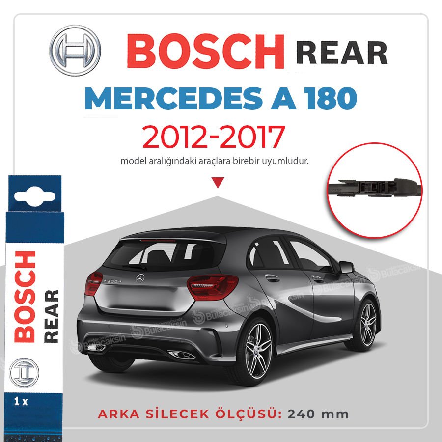 Bosch Rear Arka Silecek Mercedes A180 2012-2017 ile uyumlu