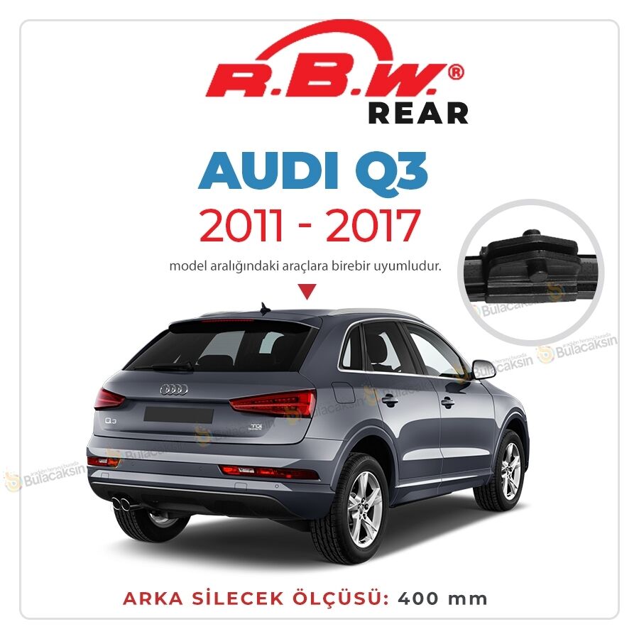 RBW Arka Silecek Audi Q3 2011-2017 ile uyumlu