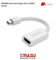 FKMD005 SLine Mini Display Port To HDMI Çevirici