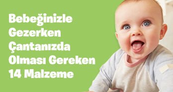 Bebeğinizle Gezerken Çantanızda Olması Gereken 14 Malzeme